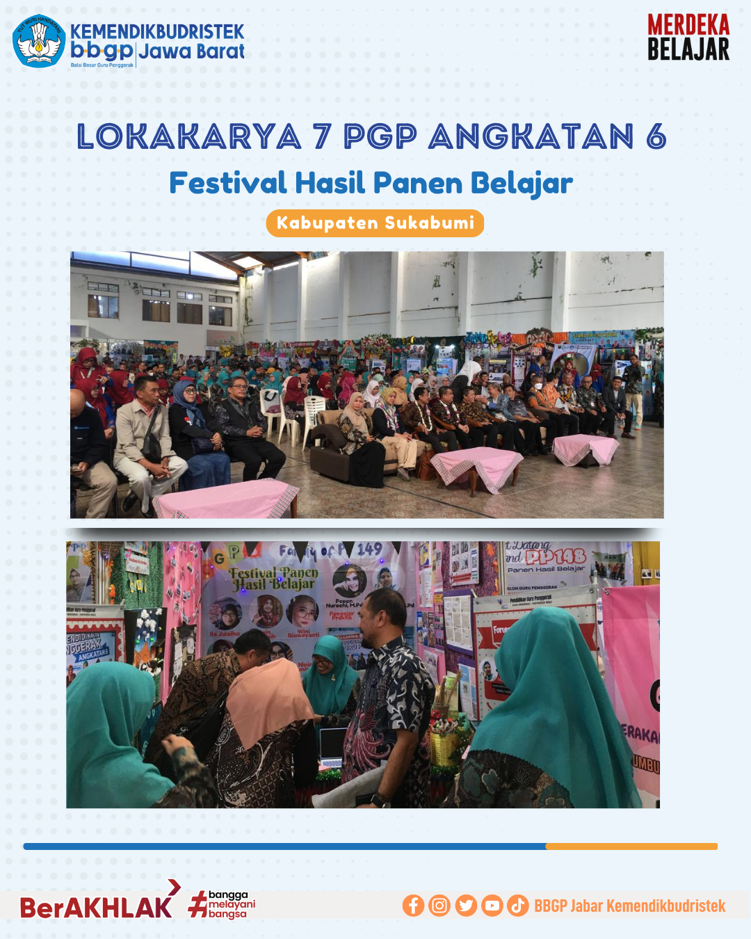 Lokakarya 7 PGP Angkatan 6 Festival Hasil Panen Belajar Kabupaten Sukabumi