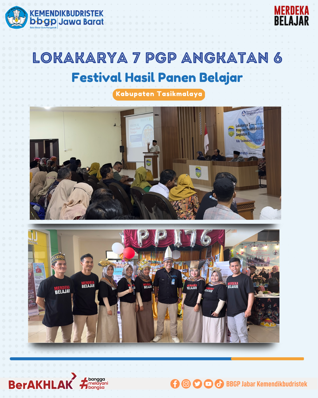 Lokakarya 7 PGP Angkatan 6 Festival Hasil Panen Belajar Kabupaten Tasikmalaya