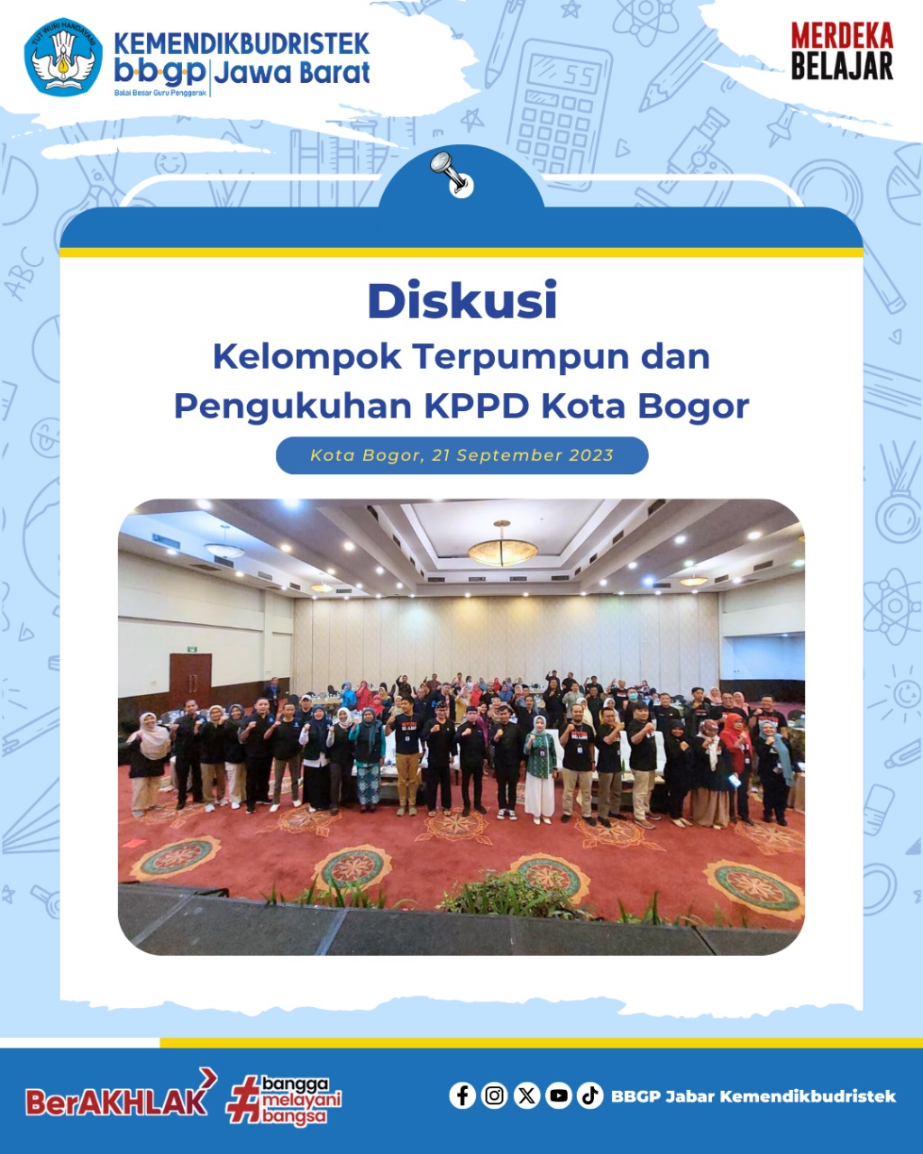 KPPD Kota Bogor : Tidak ada yang Abadi Selain Perubahan