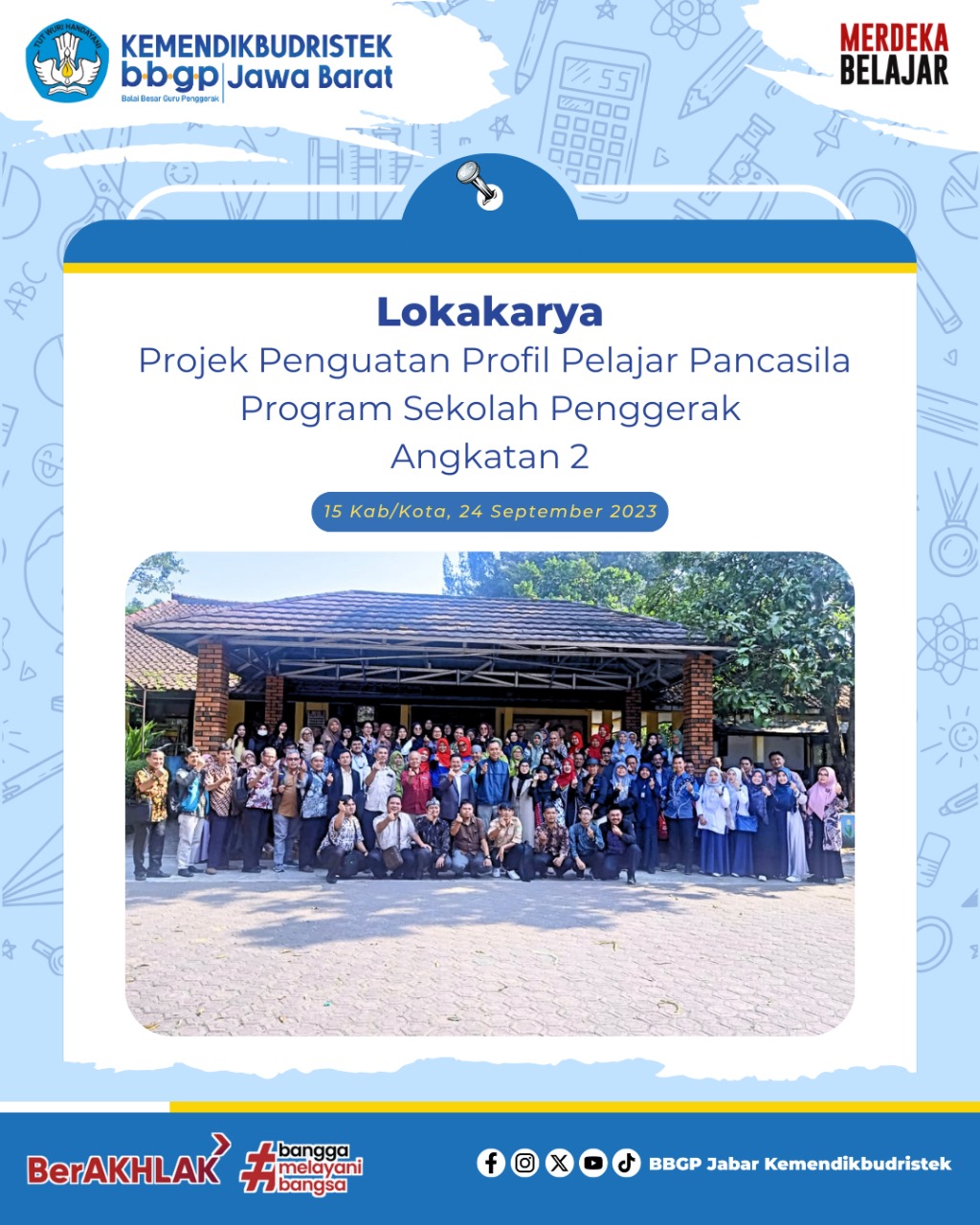 Lokakarya Projek Penguatan Profil Pelajar Pancasila Program Sekolah Penggerak (PSP) Angkatan 2